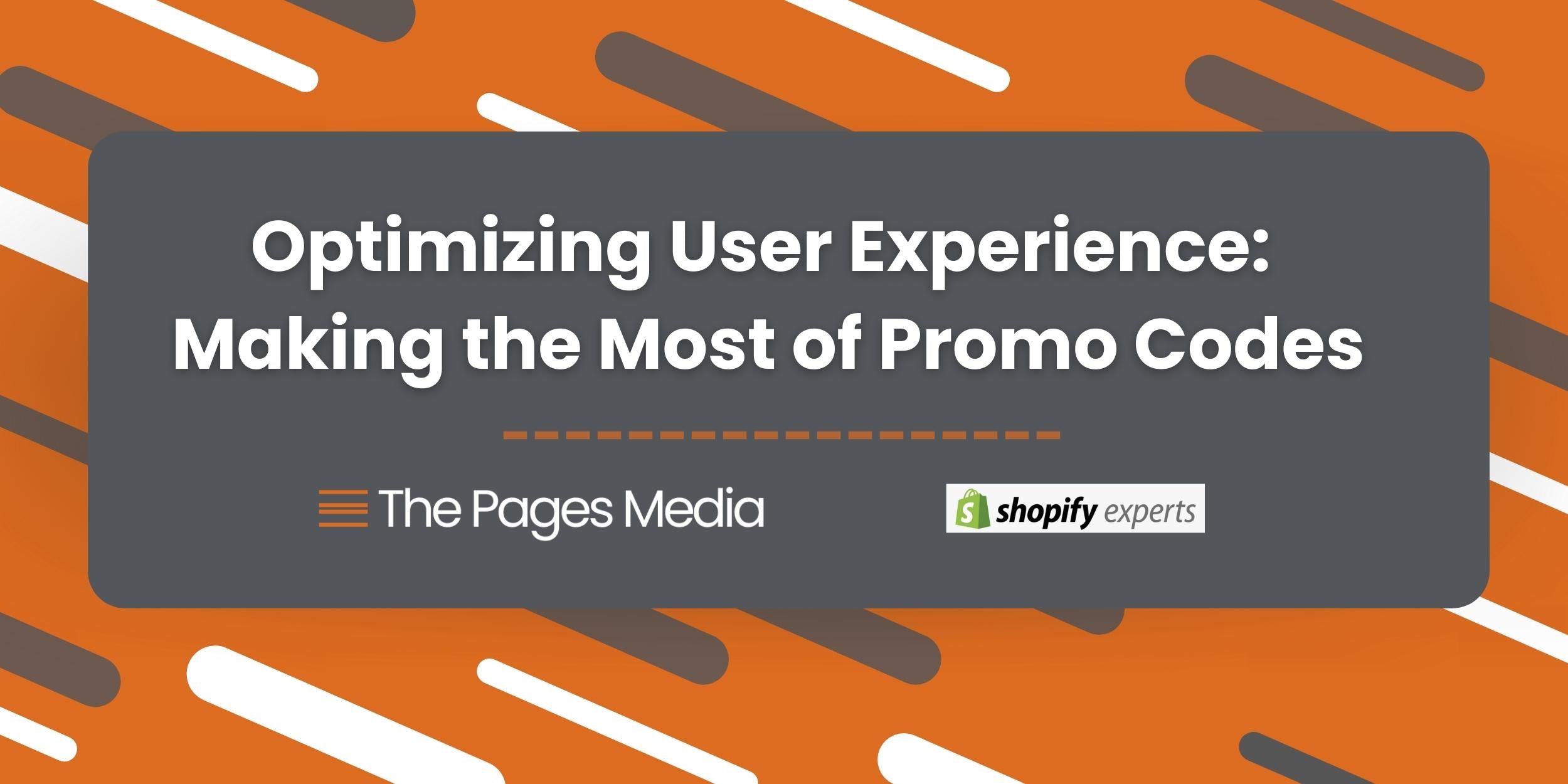 Optimizing User Experience: Making the Most of Promo Codes – The Pages ...