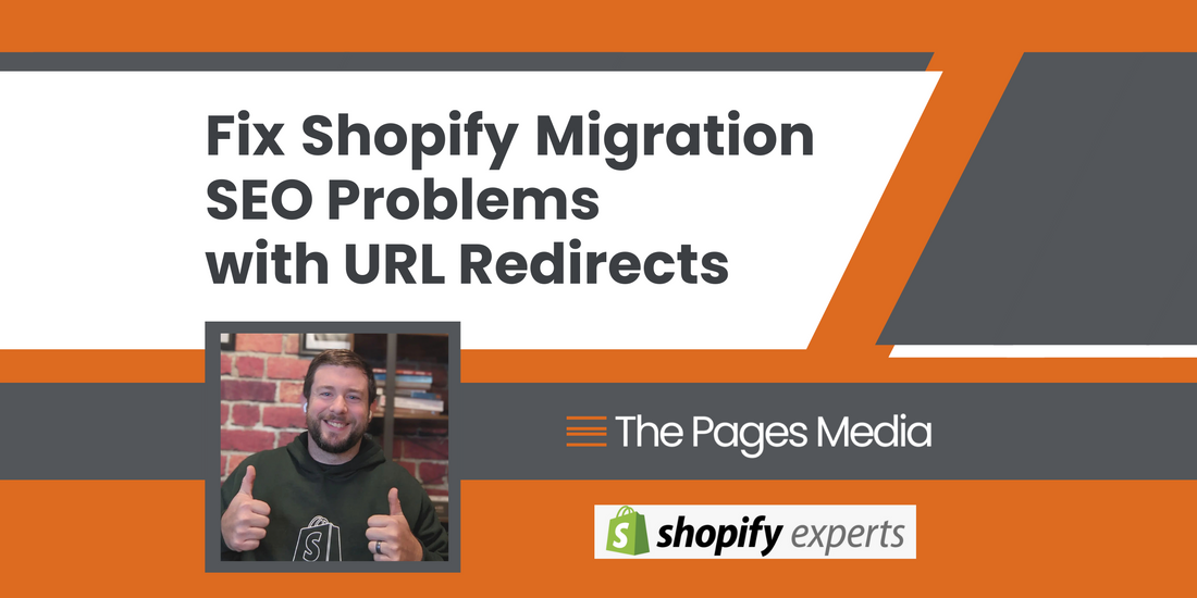 Fix Shopify Migration SEO Problems with URL Redirects