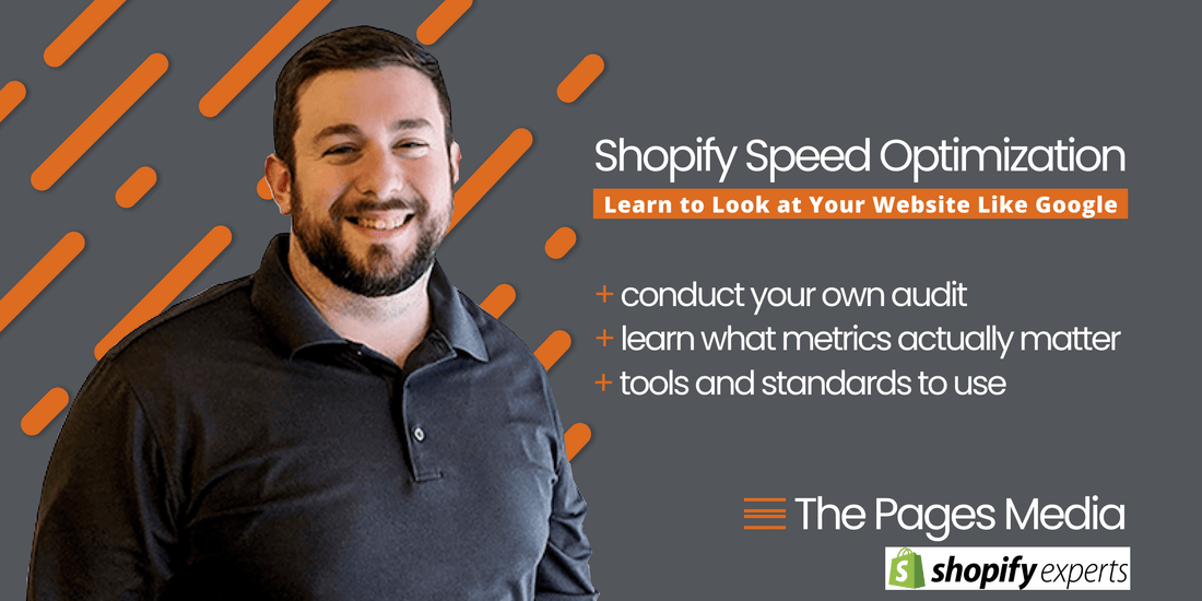 graphic for webinar with taylor and text that reads shopify speed optimization learn to look at your website like google conduct your own audit learn what metrics actually matter tools and standards to use